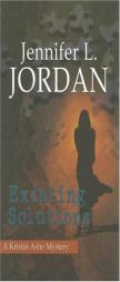 Existing Solutions by Jennifer L. Jordan Paperback Book