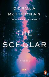 The Scholar by Dervla McTiernan Paperback Book