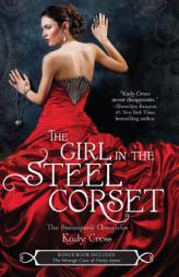 The Girl in the Steel Corset (The Steampunk Chronicles) by Kady Cross Paperback Book