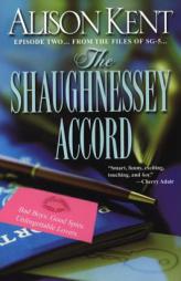 The Shaughnessey Accord by Alison Kent Paperback Book