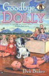 Goodbye Dolly by Deb Baker Paperback Book