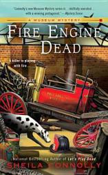 Fire Engine Dead (A Museum Mystery) by Sheila Connolly Paperback Book