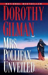 Mrs. Pollifax Unveiled (Mrs. Pollifax Mysteries) by Dorothy Gilman Paperback Book