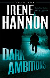 Dark Ambitions by Irene Hannon Paperback Book