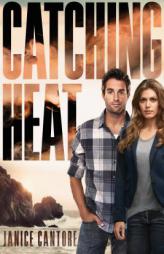 Catching Heat by Janice Cantore Paperback Book