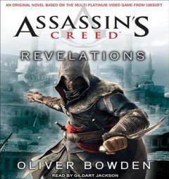 Assassin's Creed: Revelations by Oliver Bowden Paperback Book