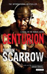 Centurion: A Novel of the Roman Legion by Simon Scarrow Paperback Book