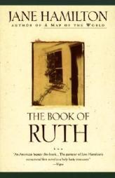 The Book of Ruth (Oprah's Book Club) by Jane Hamilton Paperback Book