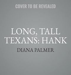 Long, Tall Texans: Hank by Diana Palmer Paperback Book