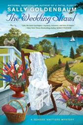 The Wedding Shawl: A Seaside Knitters Mystery by Sally Goldenbaum Paperback Book