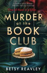 Murder at the Book Club by Betsy Reavley Paperback Book