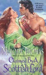 Claimed By a Scottish Lord by Melody Thomas Paperback Book