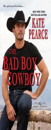 The Bad Boy Cowboy by Pearce Kate Paperback Book