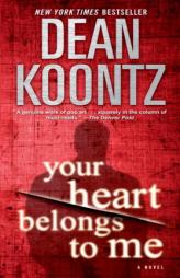Your Heart Belongs to Me by Dean Koontz Paperback Book