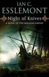 Night of Knives of the Malazan Empire by Ian C. Esslemont Paperback Book