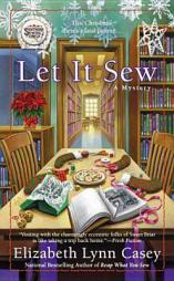 Let It Sew (Southern Sewing Circle Mysteries) by Elizabeth Lynn Casey Paperback Book