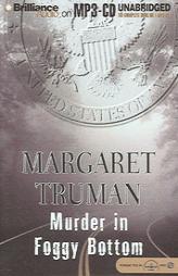 Murder in Foggy Bottom (Capital Crimes (Unnumberd Audio)) by Margaret Truman Paperback Book