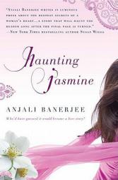 Haunting Jasmine by Anjali Banerjee Paperback Book