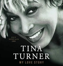 My Love Story: A Memoir by Tina Turner Paperback Book