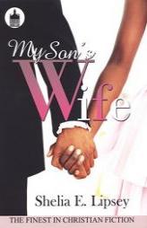 My Son's Wife by Shelia E. Lipsey Paperback Book