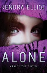 Alone by Kendra Elliot Paperback Book