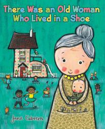 There Was an Old Woman Who Lived in a Shoe by Jane Cabrera Paperback Book