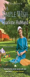 A Simple Wish by Charlotte Hubbard Paperback Book