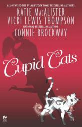 Cupid Cats by Connie Brockway Paperback Book