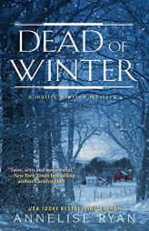 Dead of Winter (A Mattie Winston Mystery) by Annelise Ryan Paperback Book