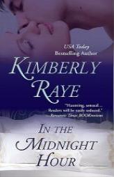 In the Midnight Hour by Kimberly Raye Paperback Book