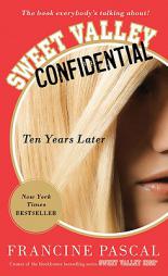 Sweet Valley Confidential: Ten Years Later by Francine Pascal Paperback Book