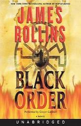 Black Order: A Sigma Novel by James Rollins Paperback Book