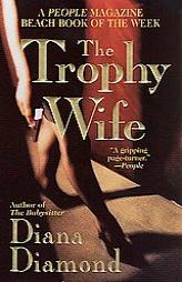 The Trophy Wife by Diana Diamond Paperback Book