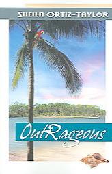 Outrageous by Shelia-ortiz Taylor Paperback Book