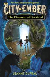 The Diamond of Darkhold (Books of Ember) by Jeanne DuPrau Paperback Book