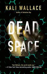 Dead Space by Kali Wallace Paperback Book