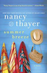 Summer Breeze: A Novel by Nancy Thayer Paperback Book