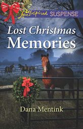 Lost Christmas Memories by Dana Mentink Paperback Book