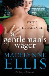 A Gentleman's Wager by Madelynne Ellis Paperback Book