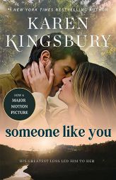 Someone Like You by Karen Kingsbury Paperback Book