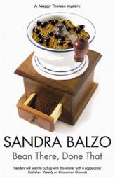 Bean There, Done That (Maggy Thorsen) by Sandra Balzo Paperback Book