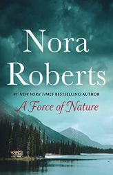 A Force of Nature: Boundary Lines and Untamed: A 2-in-1 Collection by Nora Roberts Paperback Book