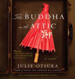 The Buddha in the Attic by Julie Otsuka Paperback Book