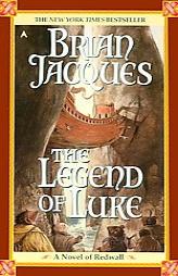 The Legend of Luke (Redwall, Book 12) by Brian Jacques Paperback Book