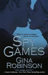 Spy Games by Gina Robinson Paperback Book