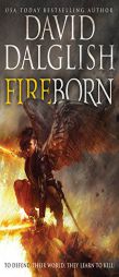 Fireborn (Seraphim) by David Dalglish Paperback Book