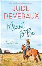 Meant to Be: A Novel by Jude Deveraux Paperback Book