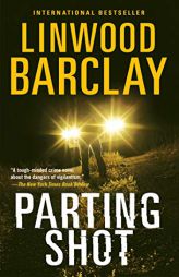 Parting Shot by Linwood Barclay Paperback Book