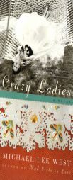 Crazy Ladies by Michael Lee West Paperback Book