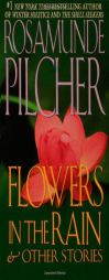 Flowers In The Rain: & Other Stories by Rosamunde Pilcher Paperback Book